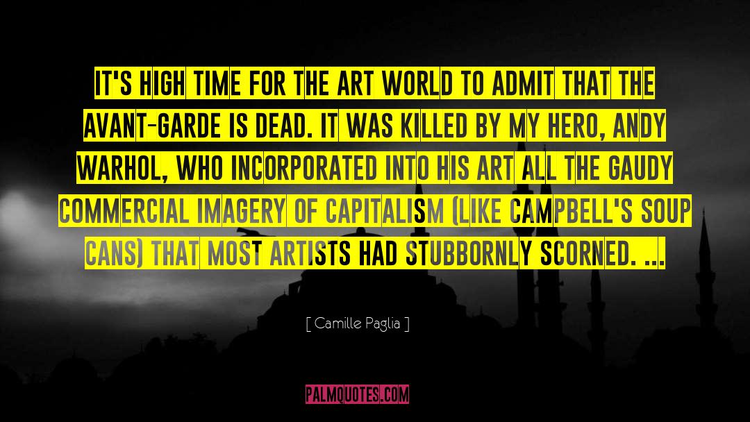 Dead Restored quotes by Camille Paglia