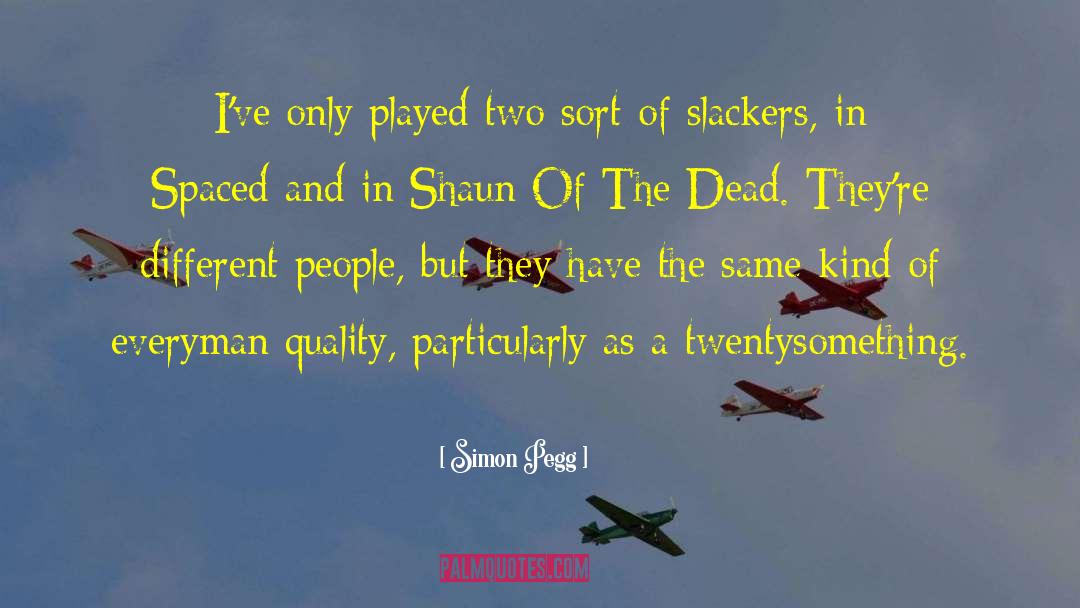 Dead Run quotes by Simon Pegg