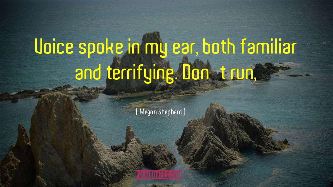 Dead Run quotes by Megan Shepherd