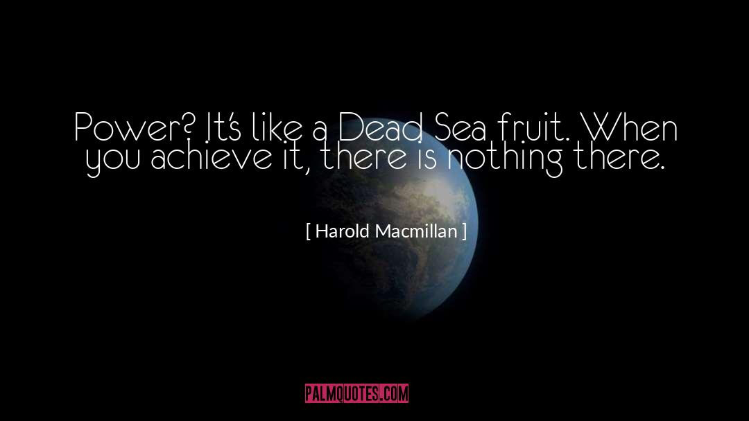 Dead Sea quotes by Harold Macmillan