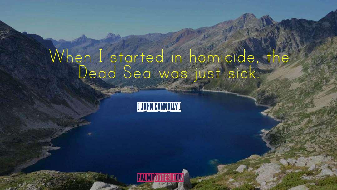 Dead Sea quotes by John Connolly