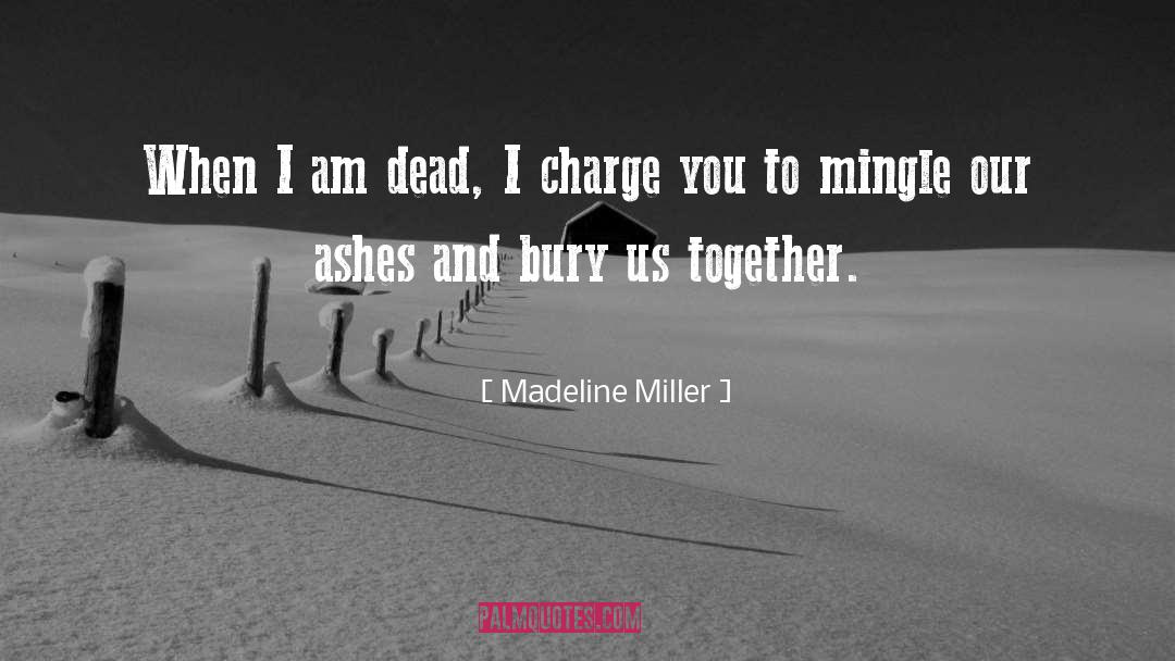 Dead Silent quotes by Madeline Miller