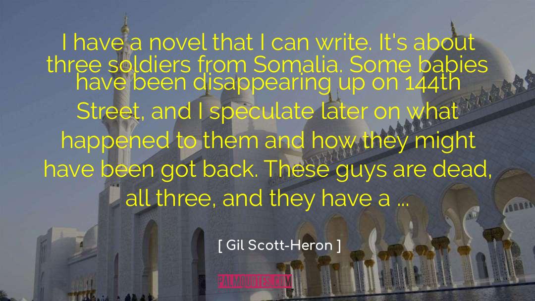 Dead Soldiers quotes by Gil Scott-Heron