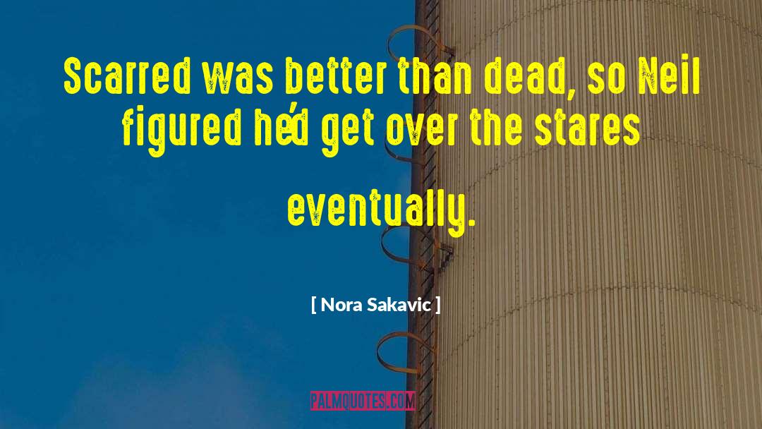 Dead Star quotes by Nora Sakavic