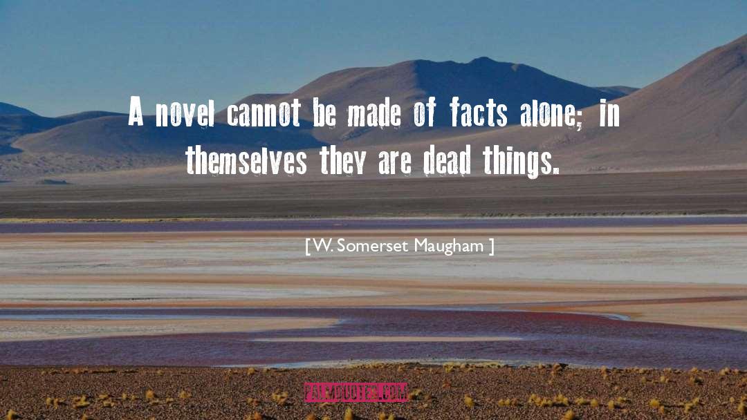 Dead Things quotes by W. Somerset Maugham