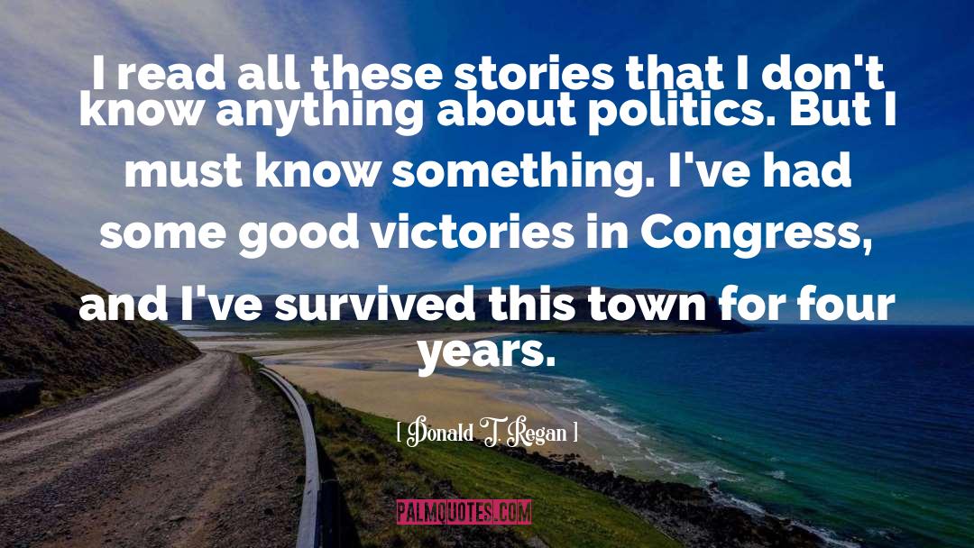 Dead Towns quotes by Donald T. Regan