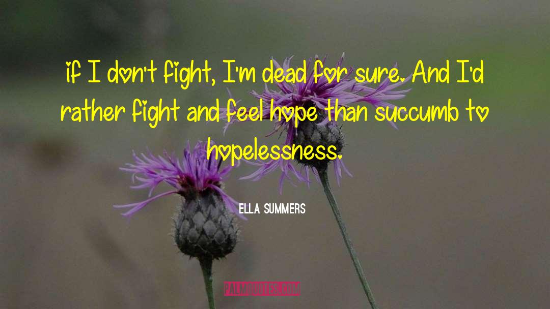 Dead Towns quotes by Ella Summers