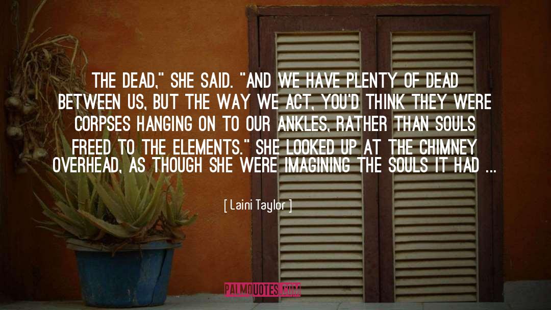 Dead Zone quotes by Laini Taylor