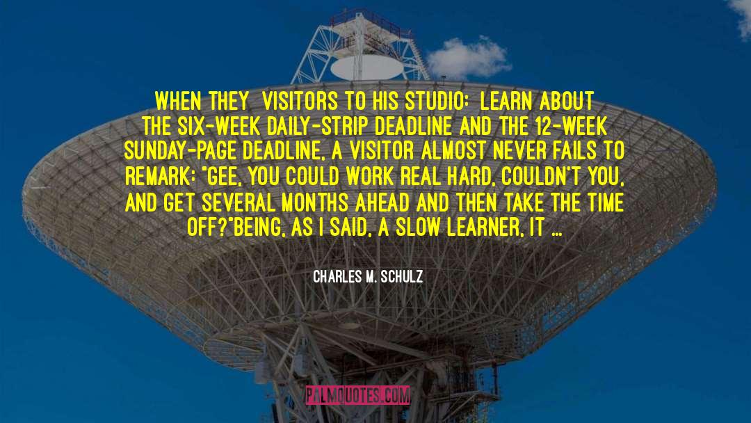 Deadline quotes by Charles M. Schulz