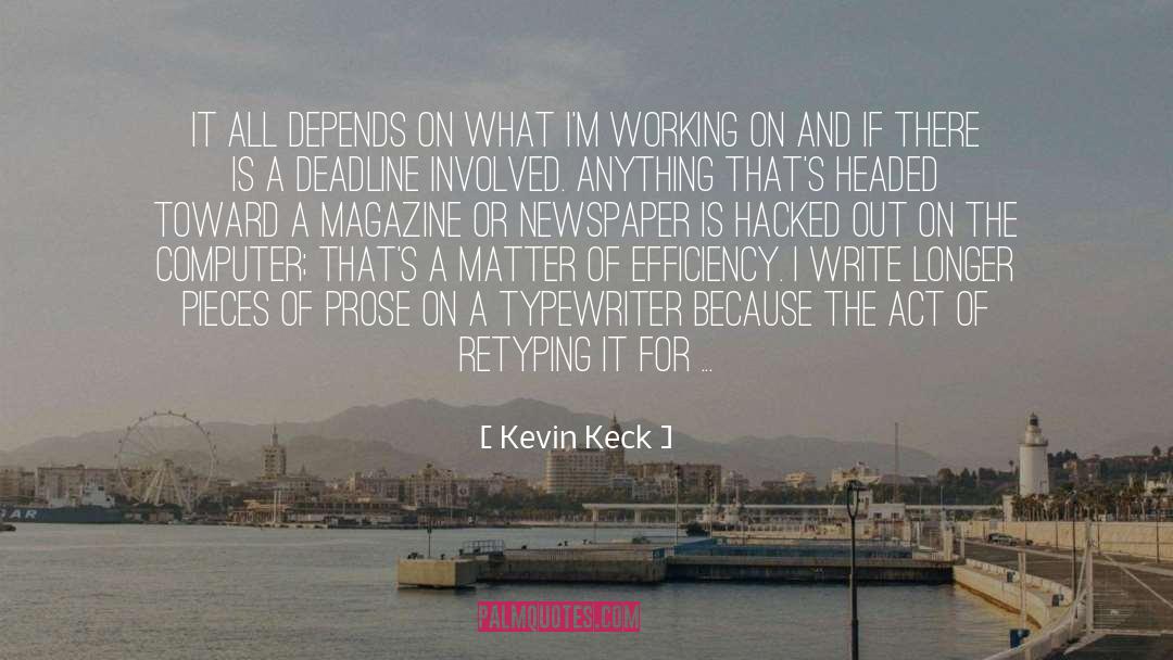 Deadline quotes by Kevin Keck