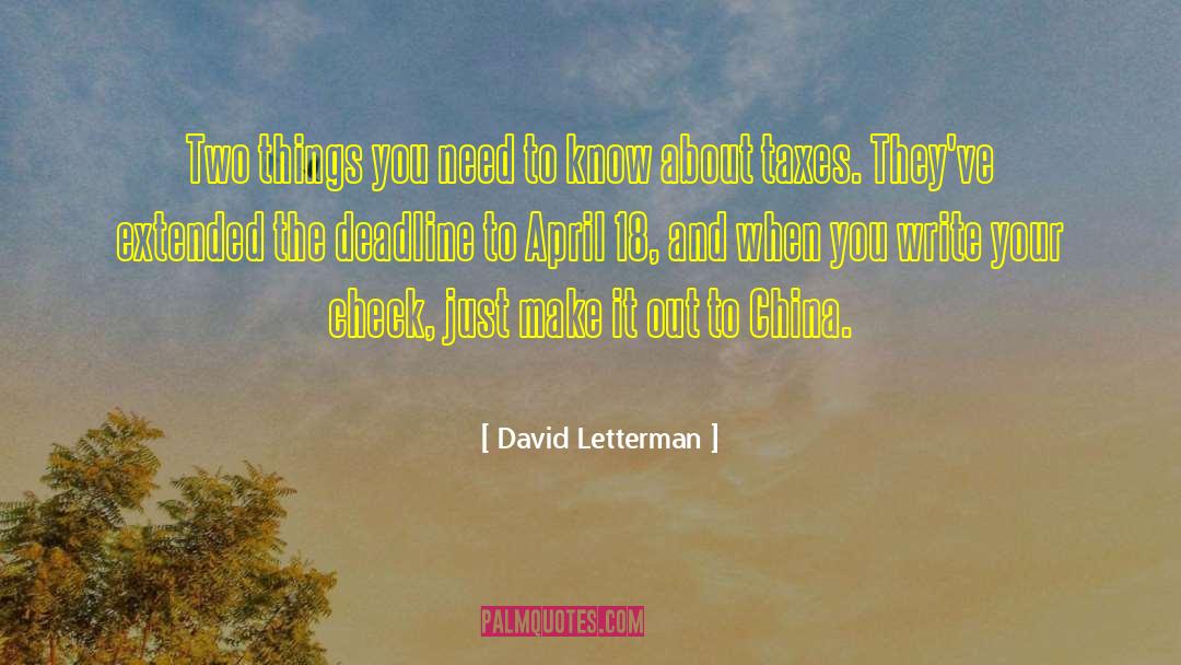 Deadline quotes by David Letterman