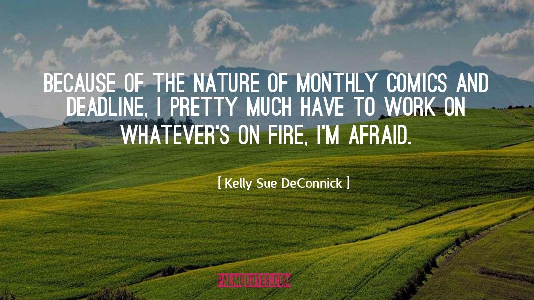 Deadline quotes by Kelly Sue DeConnick