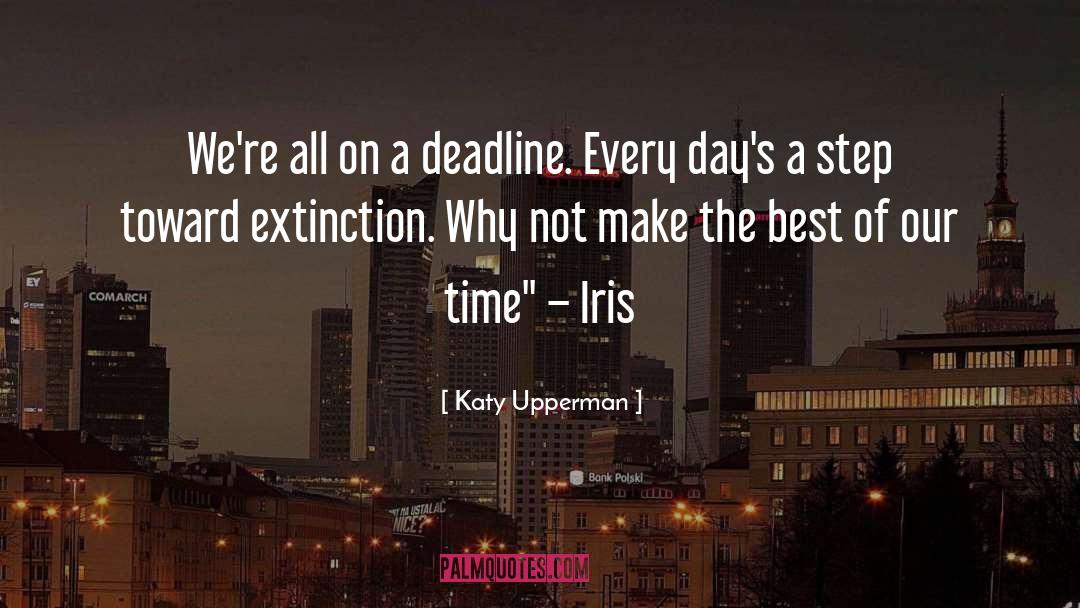 Deadline quotes by Katy Upperman