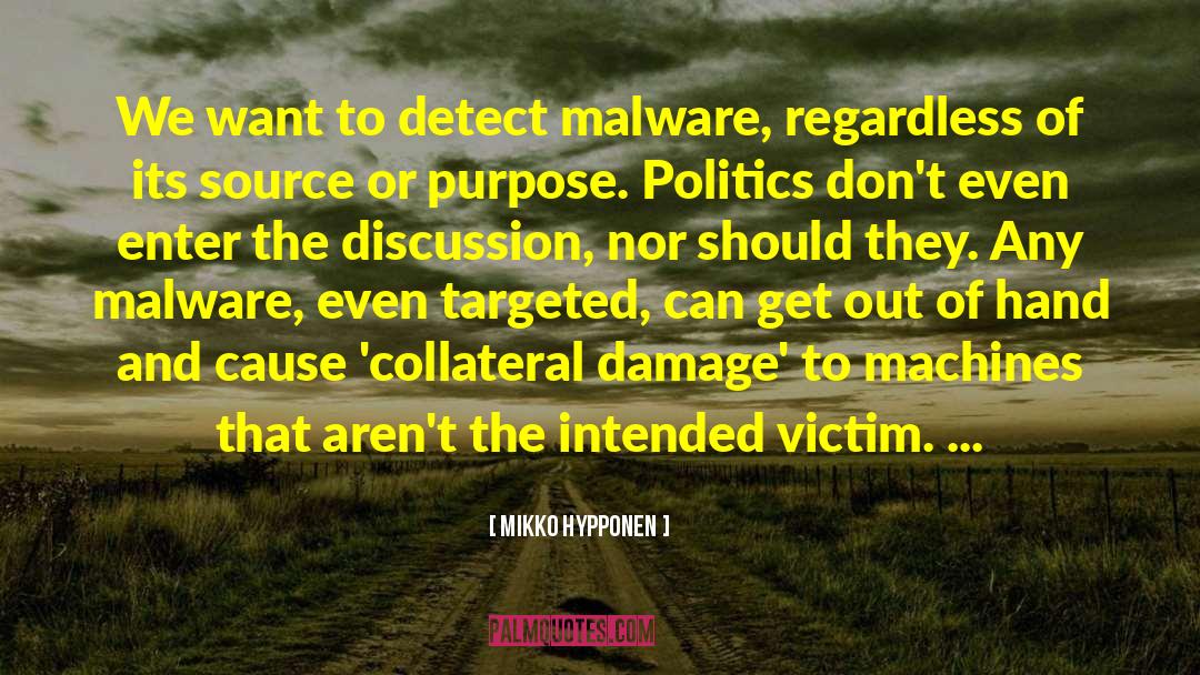 Deadly Captive Collateral Damage quotes by Mikko Hypponen