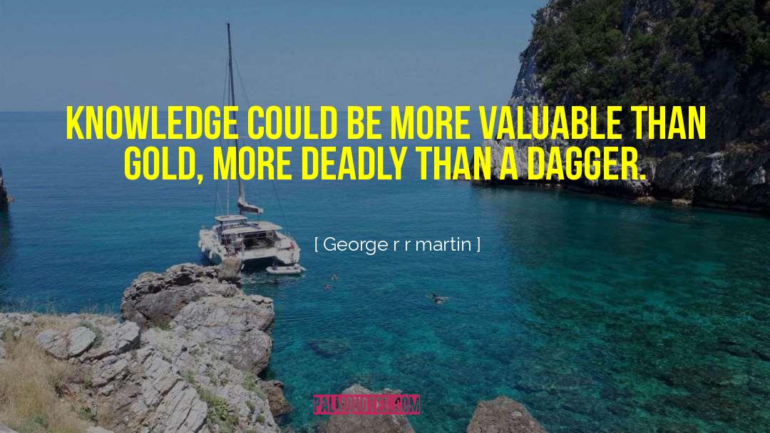Deadly Captive quotes by George R R Martin