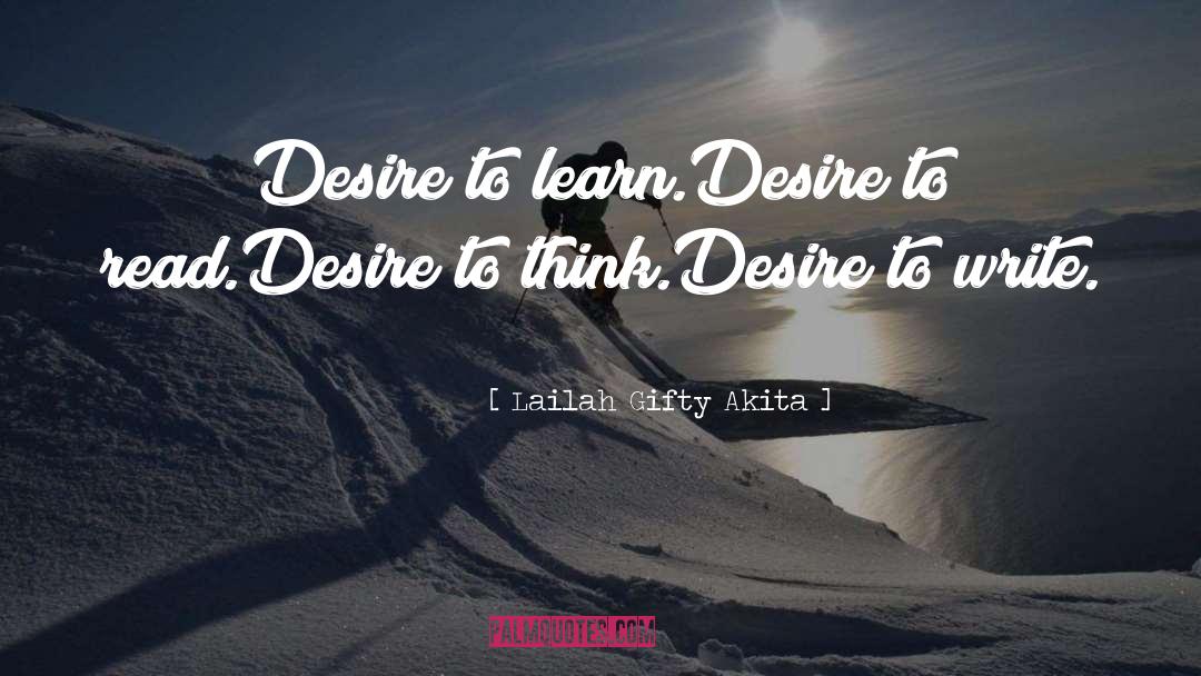 Deadly Desire quotes by Lailah Gifty Akita