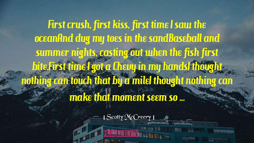Deadly Kiss quotes by Scotty McCreery
