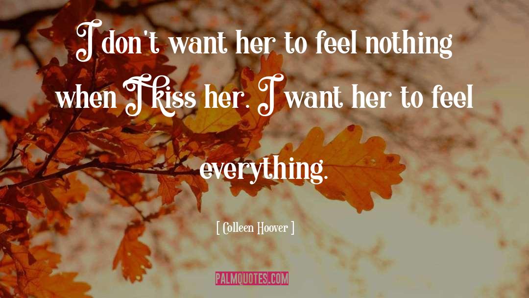 Deadly Kiss quotes by Colleen Hoover