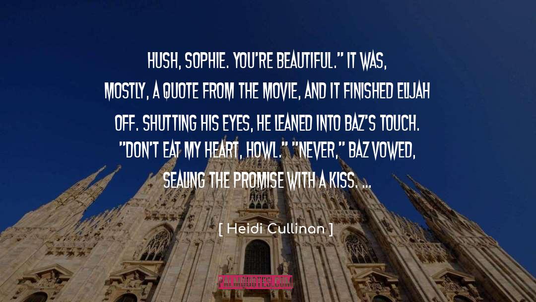 Deadly Kiss quotes by Heidi Cullinan