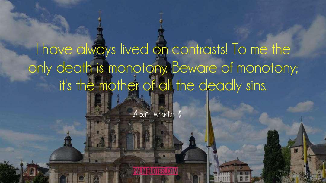 Deadly Sins quotes by Edith Wharton