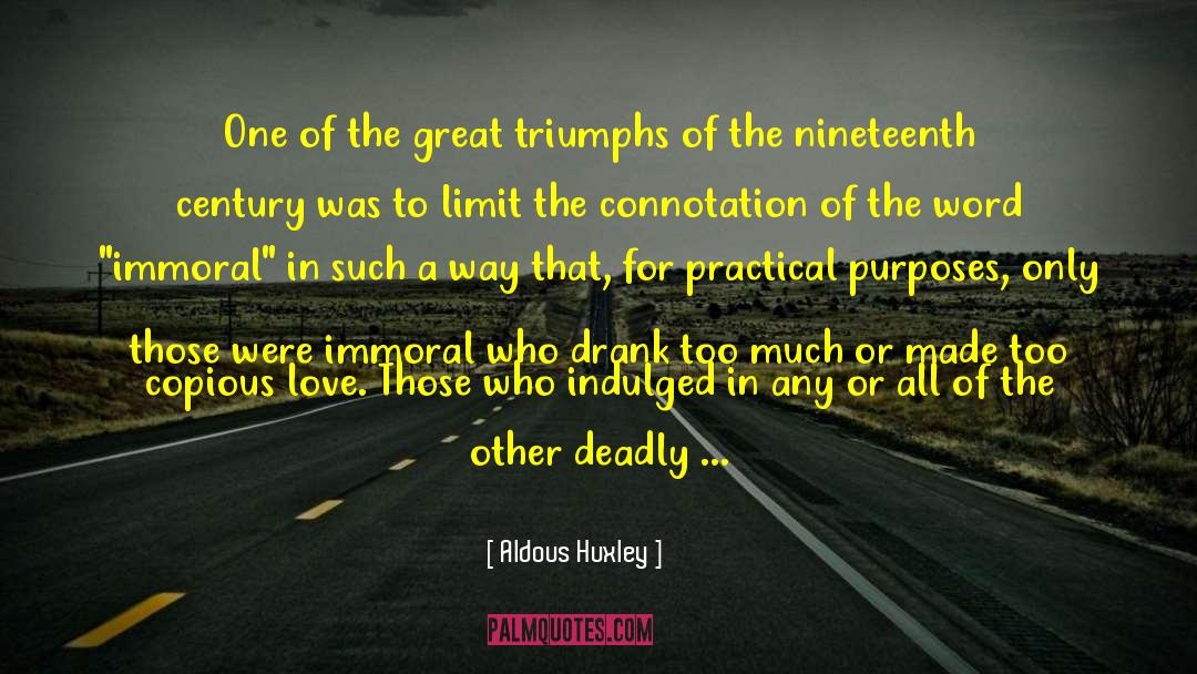 Deadly Sins quotes by Aldous Huxley