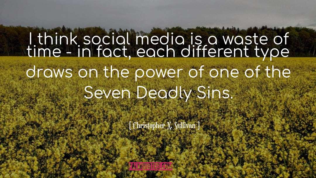 Deadly Sins quotes by Christopher X. Sullivan