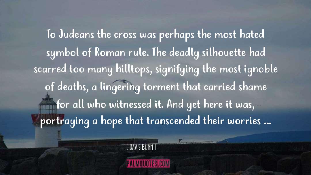 Deadly Sins quotes by Davis Bunn