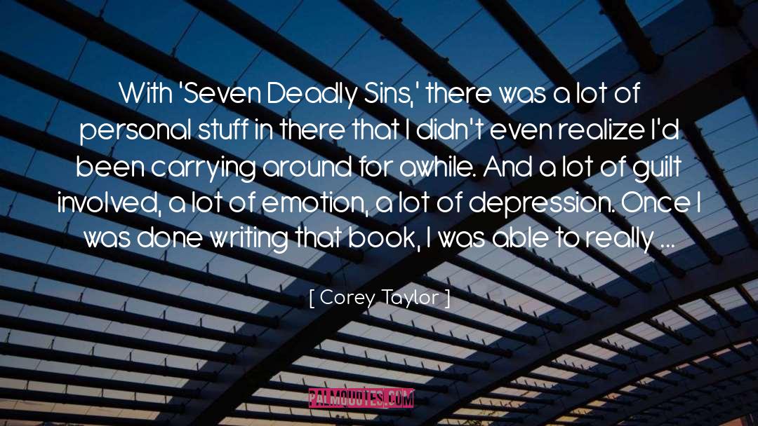 Deadly Sins quotes by Corey Taylor