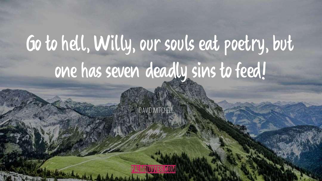 Deadly Sins quotes by David Mitchell