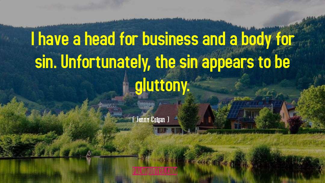 Deadly Sins quotes by Jenny Colgan