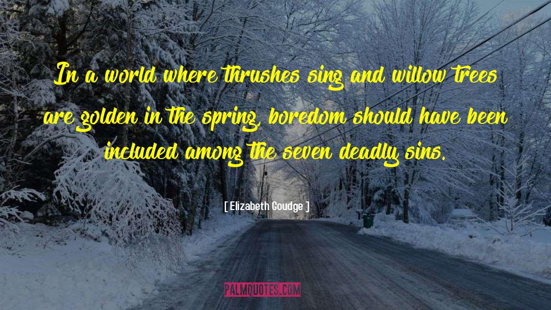 Deadly Sins quotes by Elizabeth Goudge