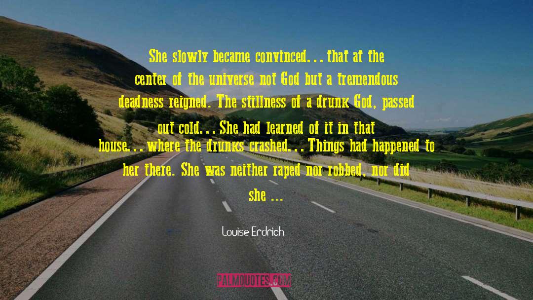 Deadness quotes by Louise Erdrich
