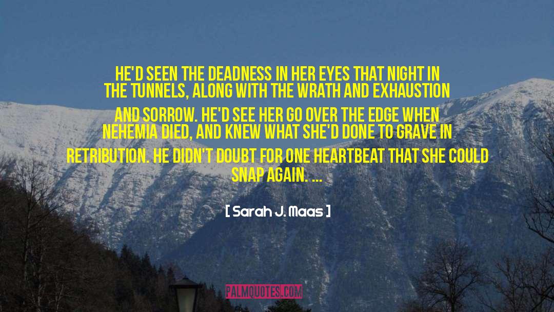 Deadness quotes by Sarah J. Maas
