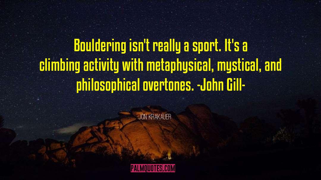 Deadpoint Bouldering quotes by Jon Krakauer