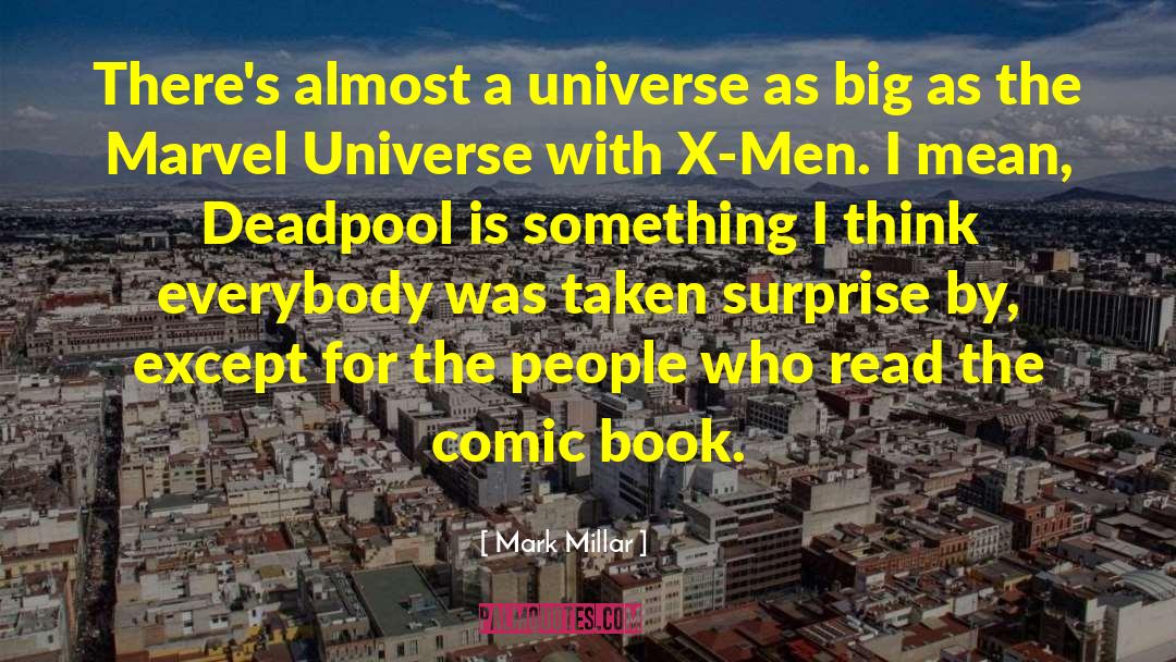 Deadpool quotes by Mark Millar