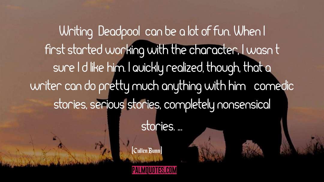 Deadpool quotes by Cullen Bunn