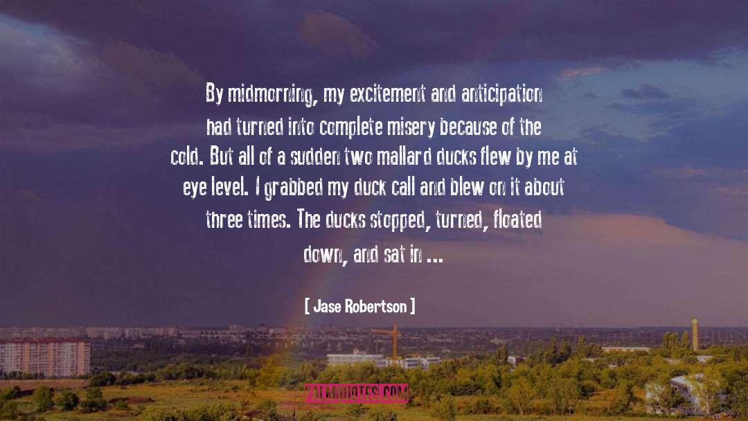 Deaf And Blind quotes by Jase Robertson