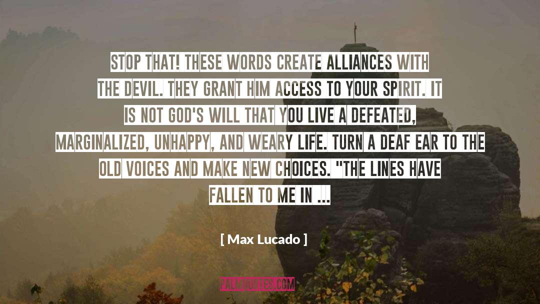 Deaf Deafblind quotes by Max Lucado