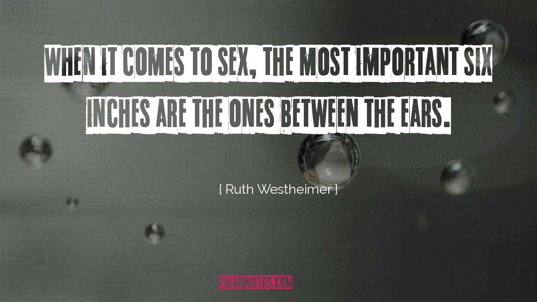 Deaf Ears quotes by Ruth Westheimer