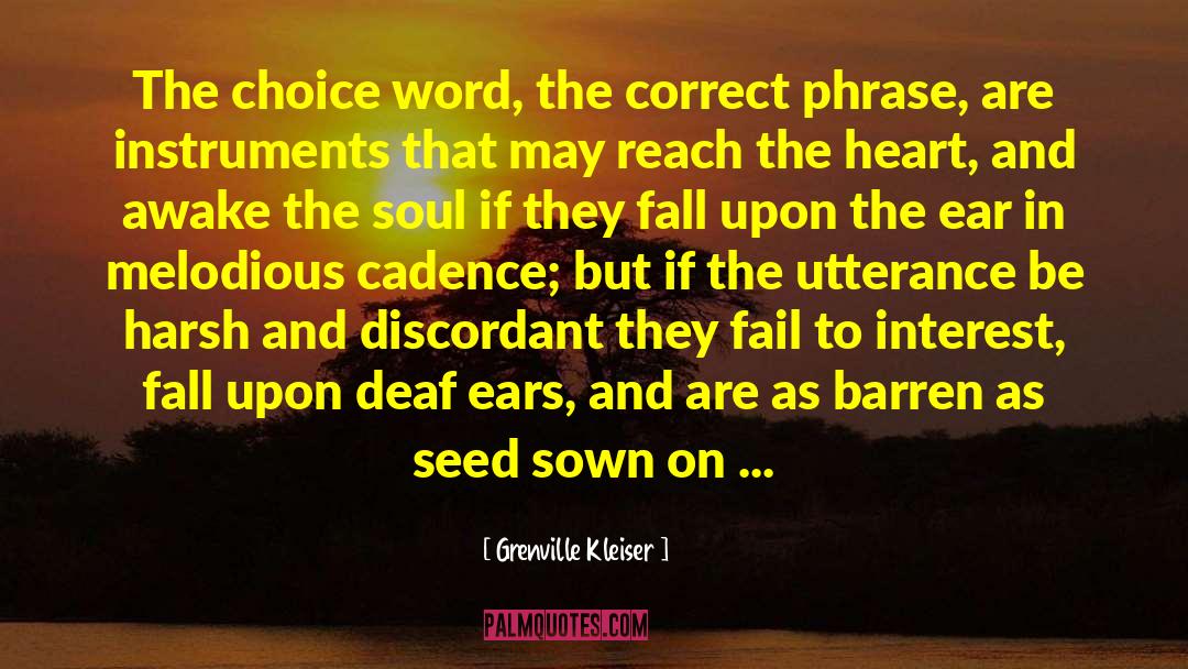 Deaf Ears quotes by Grenville Kleiser