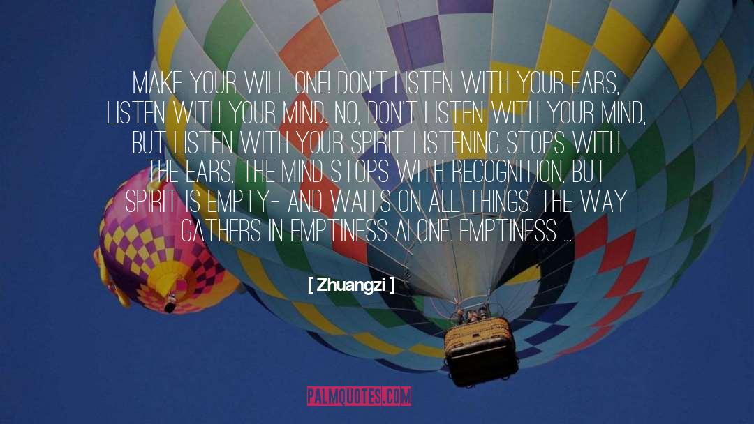 Deaf Ears quotes by Zhuangzi