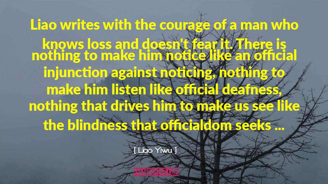 Deafness quotes by Liao Yiwu