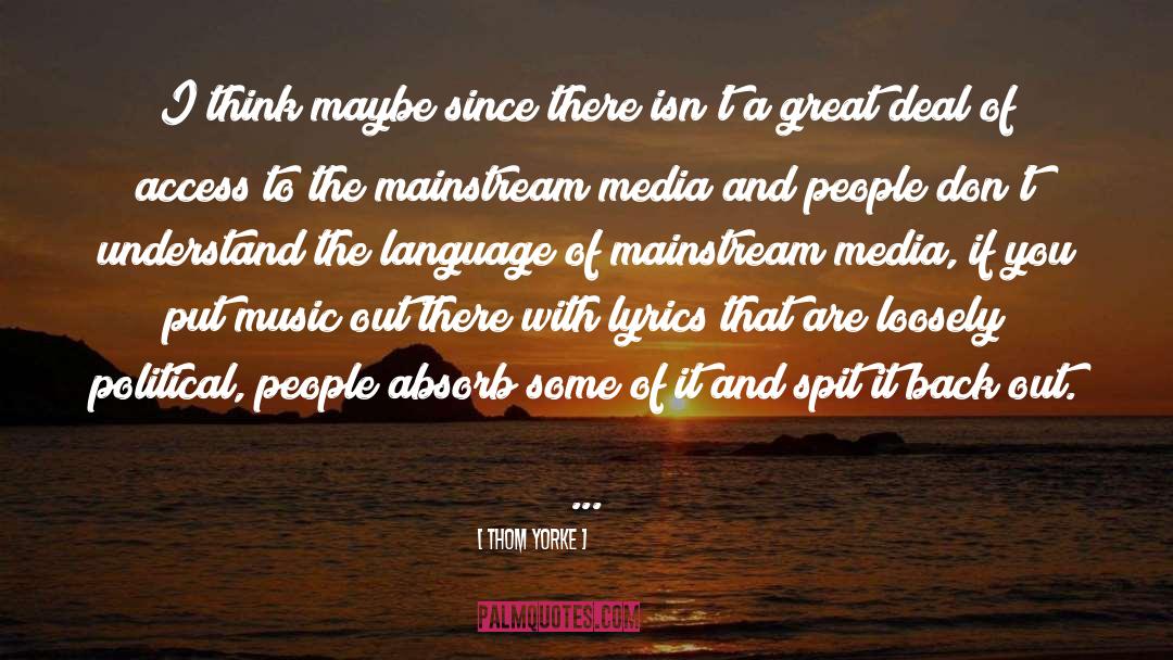 Deal quotes by Thom Yorke