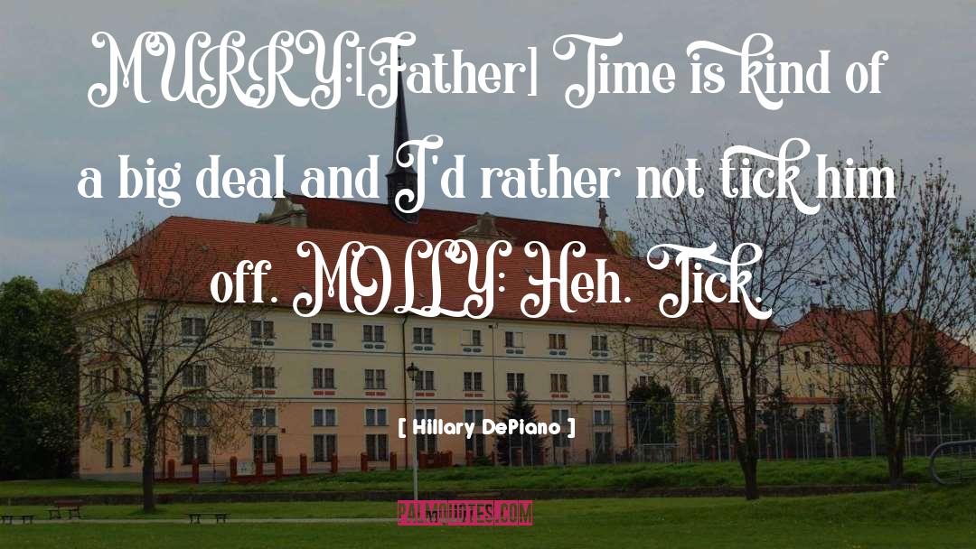 Deal quotes by Hillary DePiano