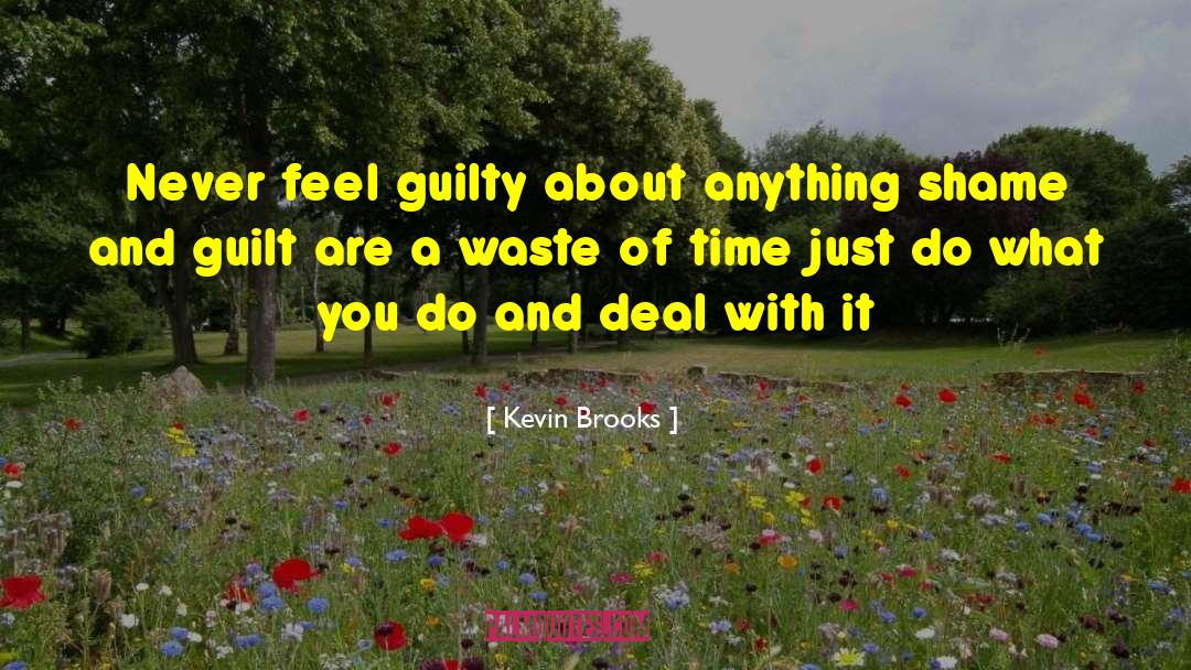 Deal With It quotes by Kevin Brooks