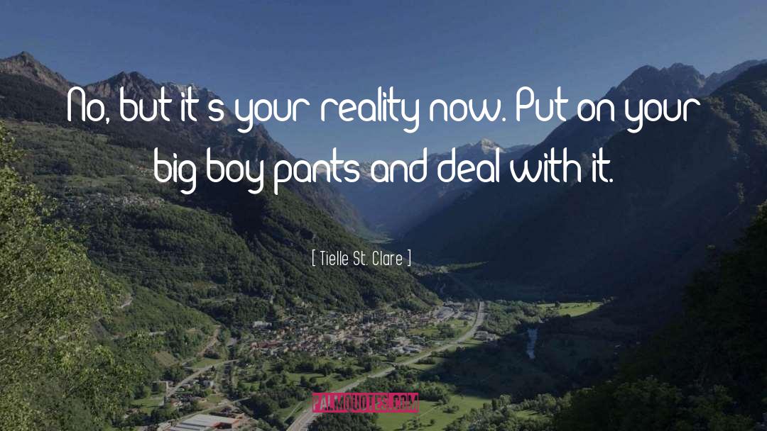 Deal With It quotes by Tielle St. Clare