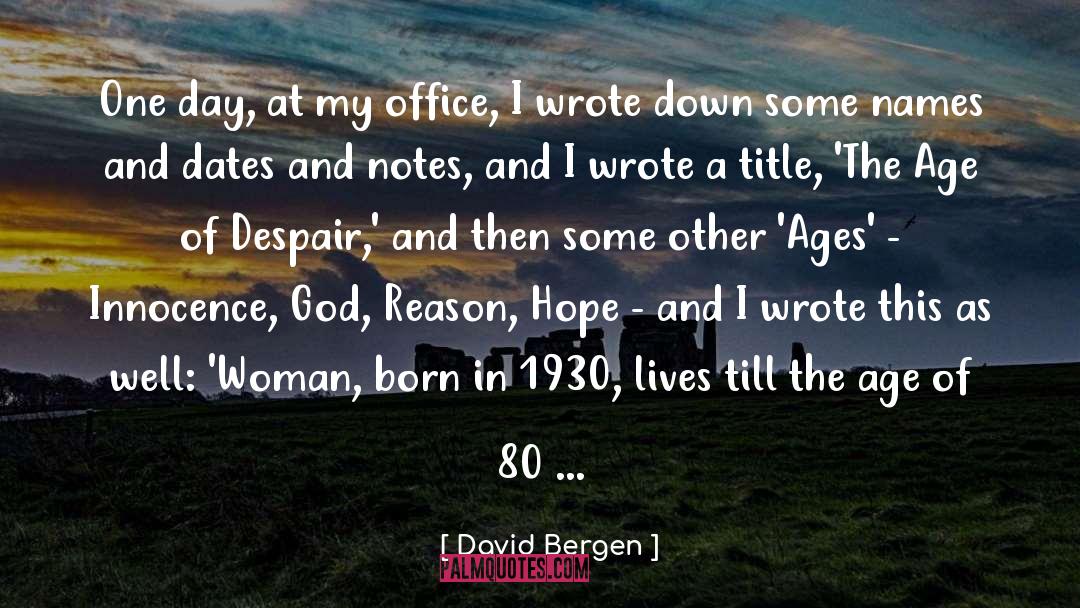 Dealer quotes by David Bergen