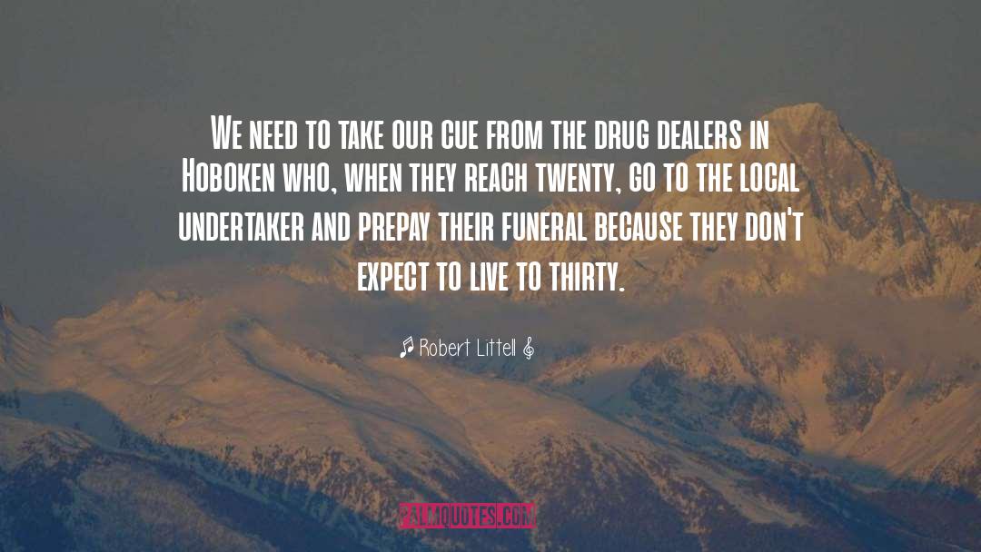 Dealers quotes by Robert Littell