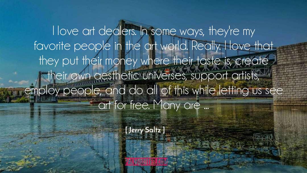 Dealers quotes by Jerry Saltz