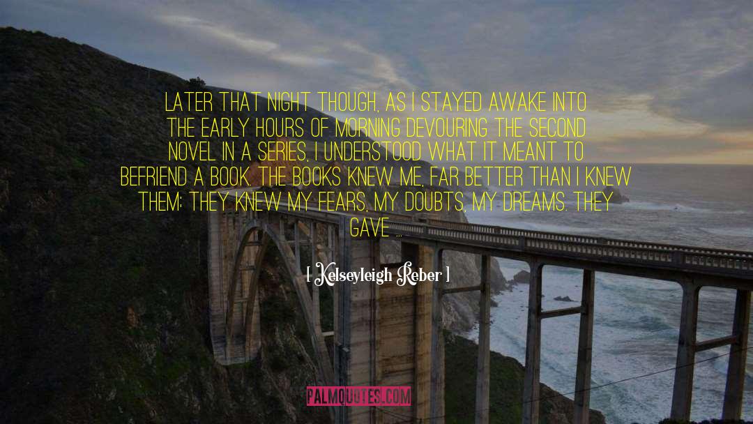 Dealing In Dreams quotes by Kelseyleigh Reber